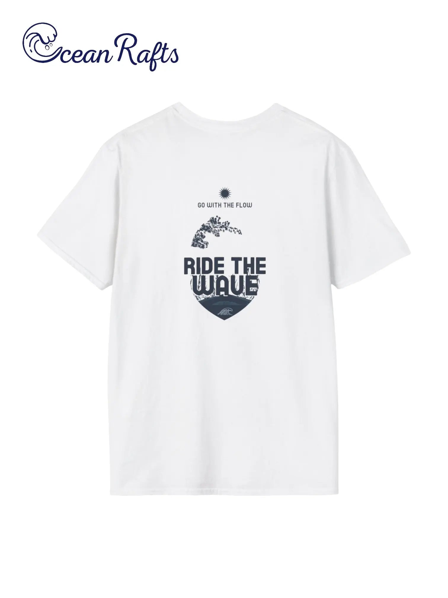 a white t - shirt with the words ride the wave on it | Ocean Rafts